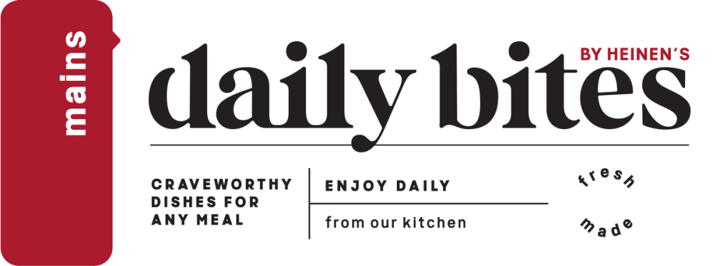 Daily Bites Main Dish label that says "Craveworthy dishes for any meal. Enjoy daily from our kitchen."