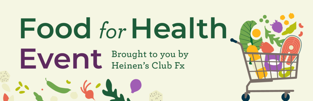Banner with text that reads "Food for Health Event, Brought to you by Club FX"