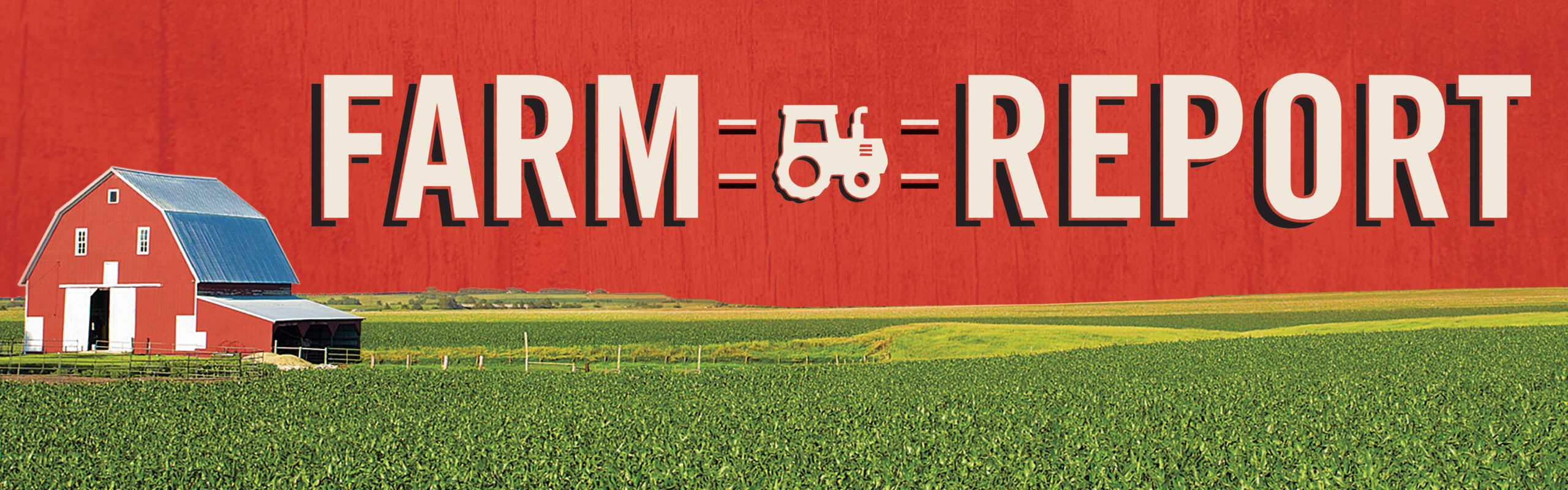 Farm Report 