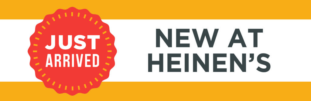 An Orange, Yellow and White Graphic that Reads, "Just Arrived New at Heinen's."